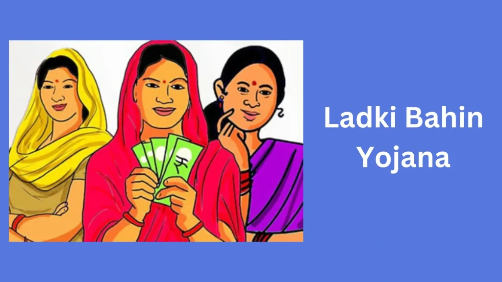 Ladki Bahin Yojana